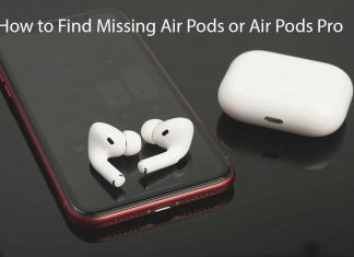 How to Find Missing Air Pods or Air Pods Pro