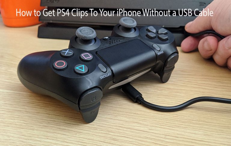 How to Get PS4 Clips To Your iPhone Without a USB Cable?