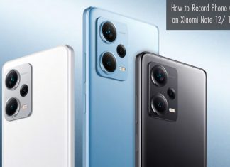 How to Record Phone Calls on Xiaomi Note 12/ 12Pro