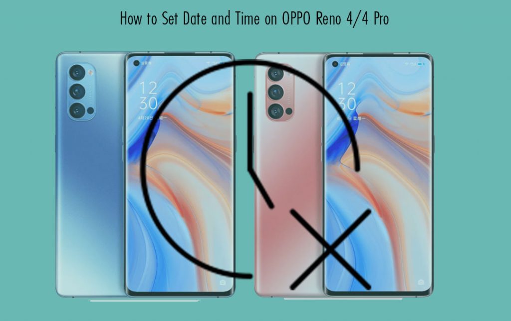 How to Set Date and Time on OPPO Reno 4/4 Pro