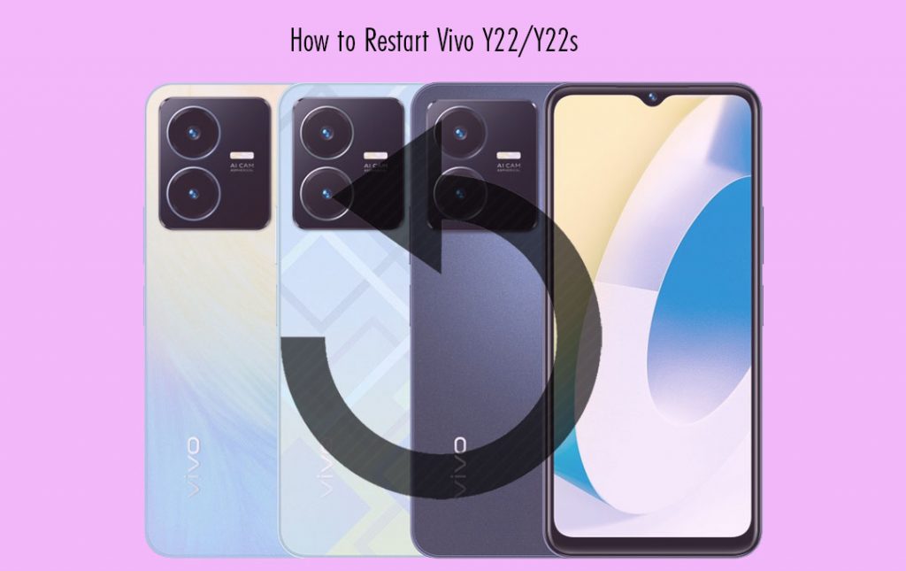 How to Restart Vivo Y22/Y22s