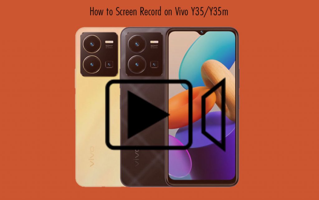 How to Screen Record on Vivo Y35/Y35m