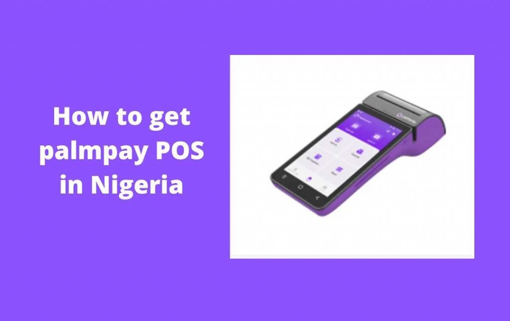 How to Get PalmPay POS Machine