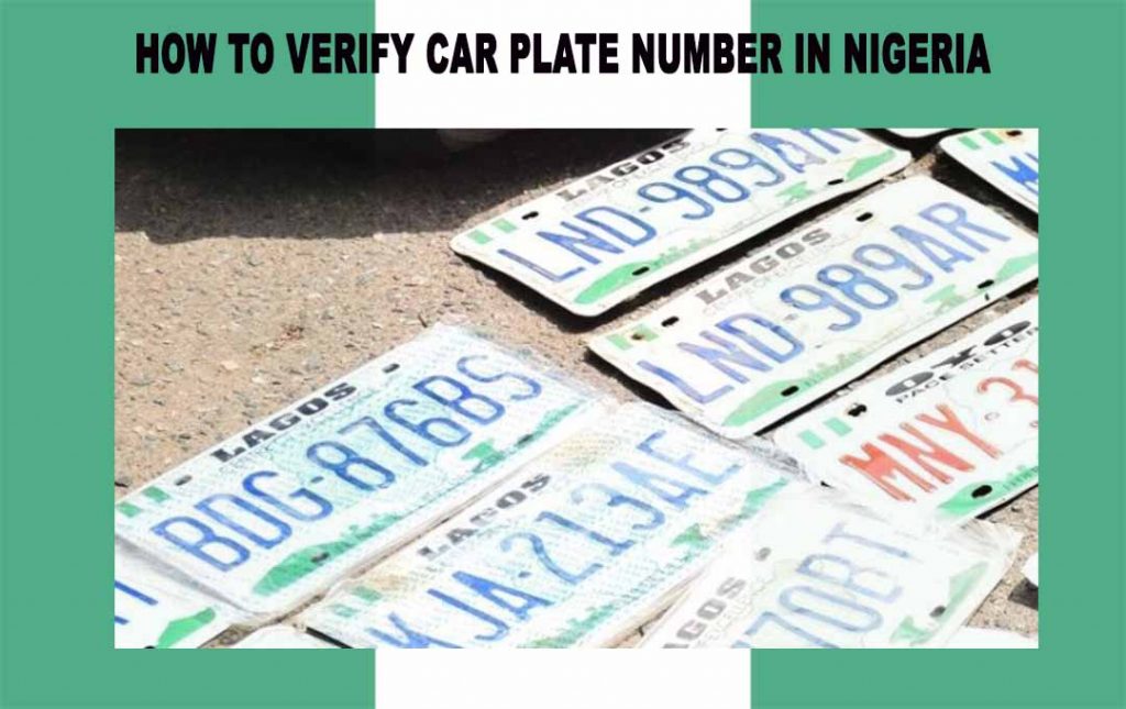 How To Verify Car Plate Number In Nigeria 2024