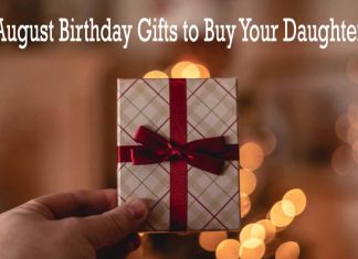 August Birthday Gifts to Buy Your Daughter