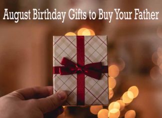 August Birthday Gifts to Buy Your Father