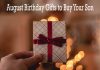 August Birthday Gifts to Buy Your Son
