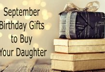 September Birthday Gifts to Buy Your Daughter 2023