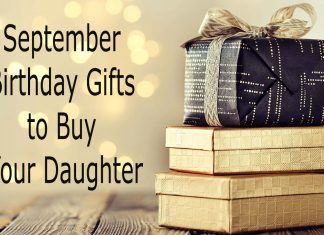 September Birthday Gifts to Buy Your Daughter 2023