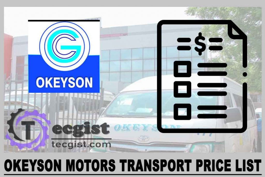 Okeyson Motors Transport Price List 2023