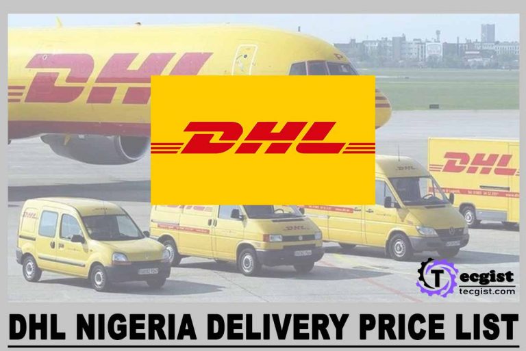 DHL Nigeria Delivery Price List 2024, Tracking Processes, Office Addresses, and Contacts