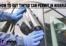 How To Get Tinted Car Permit In Nigeria