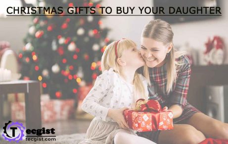 Christmas Gifts to Buy Your Daughter