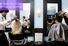 Hair Stylist Jobs In USA With Visa Sponsorship