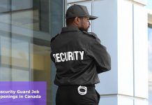 Security Guard Job Openings in Canada – $3,158 Per Month Security Guard Job Openings in Canada